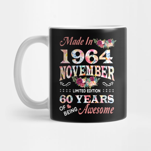 November Flower Made In 1964 60 Years Of Being Awesome by Kontjo
